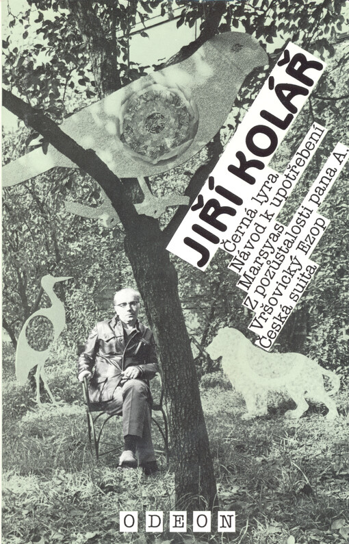 Černá lyra: Návod k upotřebení ; Marsyas ; Z pozůstalosti pana A. ; Vršovický Ezop ; Česká suita