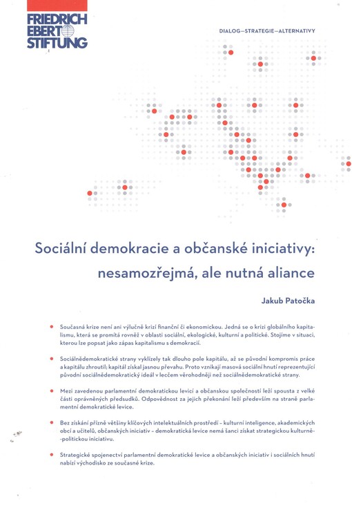 Sociální demokracie a občanské iniciativy :nesamozřejmá, ale nutná aliance
