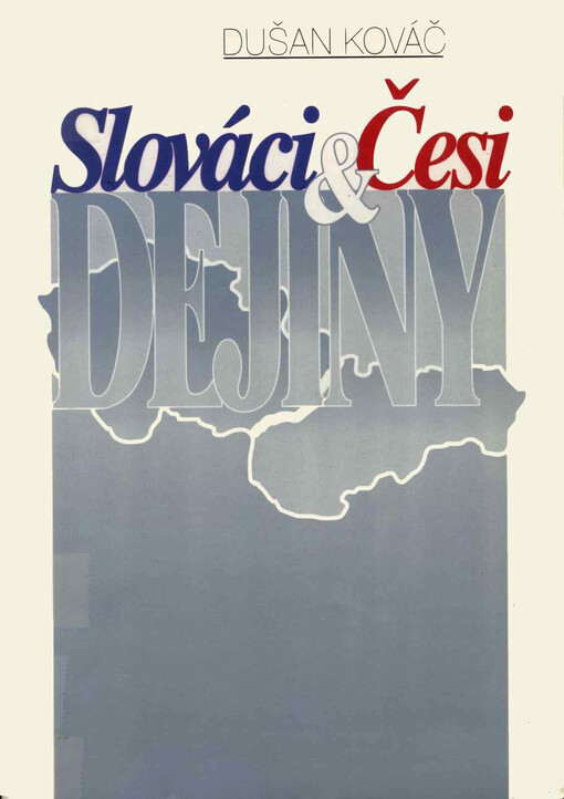 Slováci & Česi : dejiny
