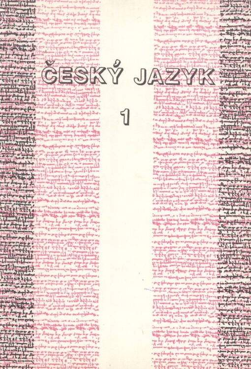 Český jazyk 1: alternativní učebnice pro 1. ročník středních škol