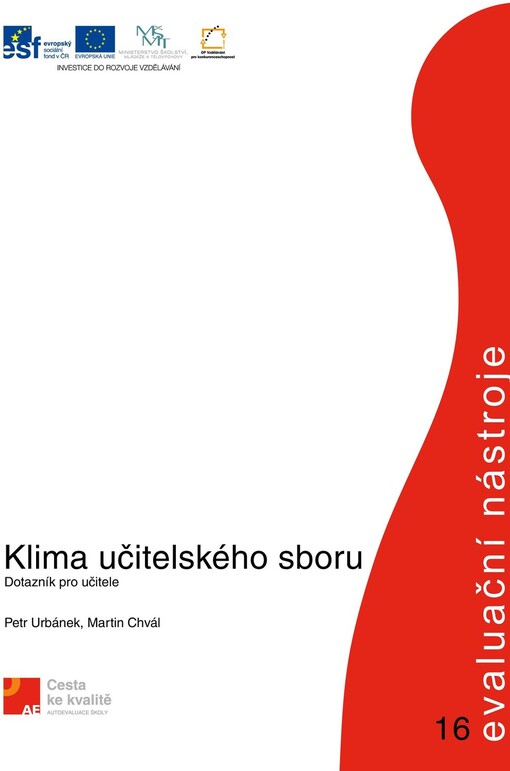 Klima učitelského sboru :dotazník pro učitele