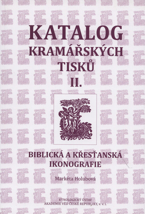 Katalog kramářských tisků. II., Biblická a křesťanská ikonografie