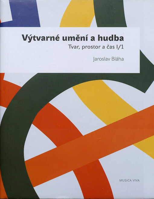 Výtvarné umění a hudba.I,Tvar, prostor a čas
