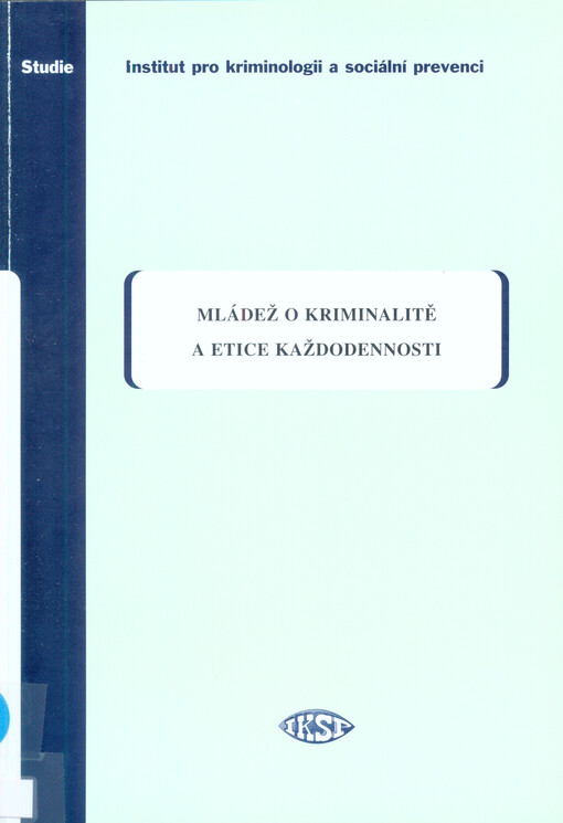 Mládež o kriminalitě a etice každodennosti