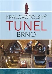 Královopolský tunel Brno