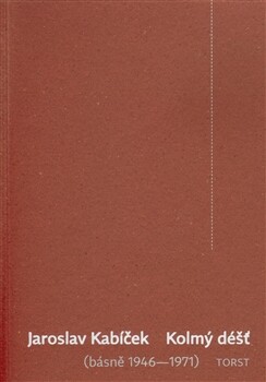 Kolmý déšť :(básně 1946-1971)