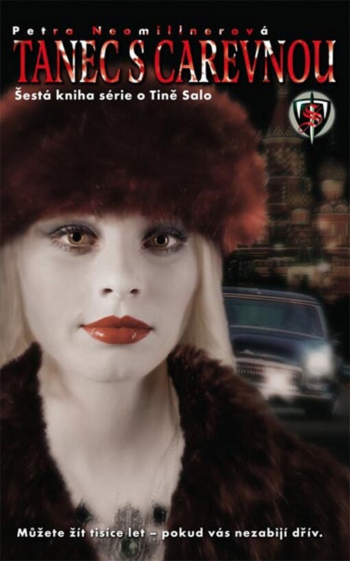 Tanec s carevnou :Tina Salo, kniha šestá