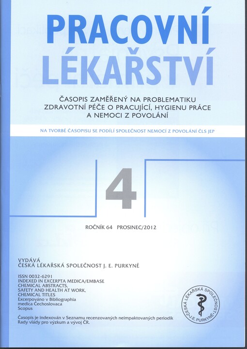 Pracovní lékařství = Czech Journal of Occupational Medicine : časopis Společnosti pracovního lékařství : časopis pro pracovní lékařství a závodní zdravotní péči
