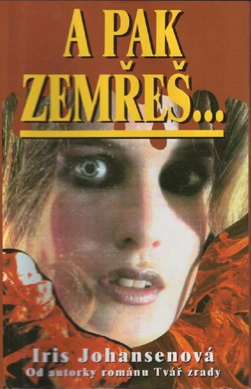 A pak zemřeš-