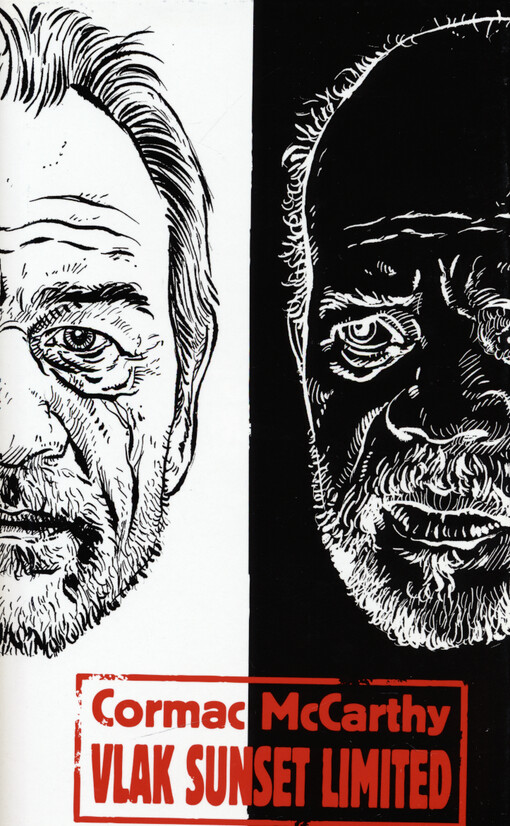 Vlak sunset limited : román v dramatické formě