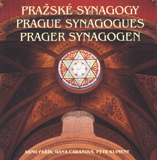 Pražské synagogy =Prague synanogues = Prager Synagogen