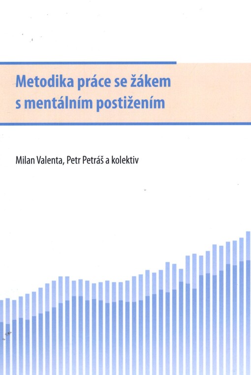 Metodika práce se žákem s mentálním postižením