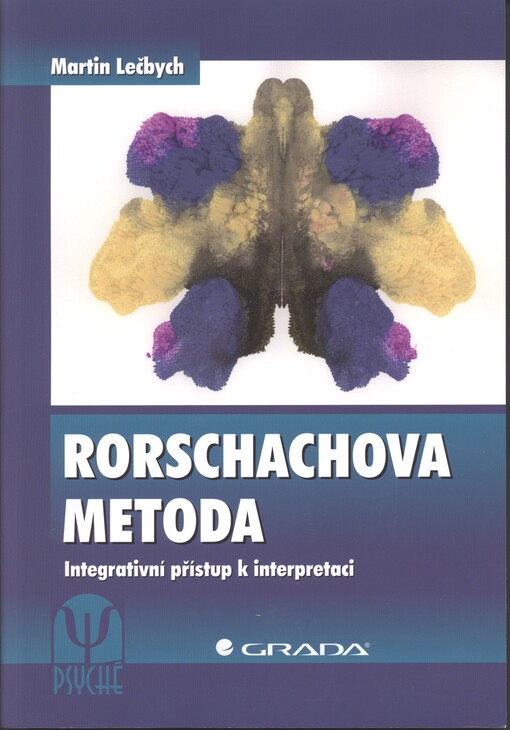 Rorschachova metoda :integrativní přístup k interpretaci