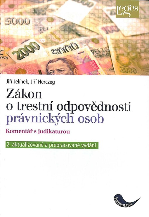 Zákon o trestní odpovědnosti právnických osob :komentář s judikaturou
