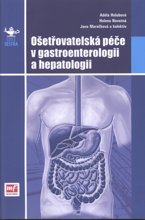 Ošetřovatelská péče v gastroenterologii a hepatologii