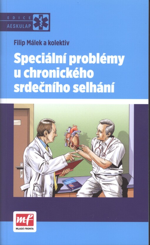 Speciální problémy u chronického srdečního selhání