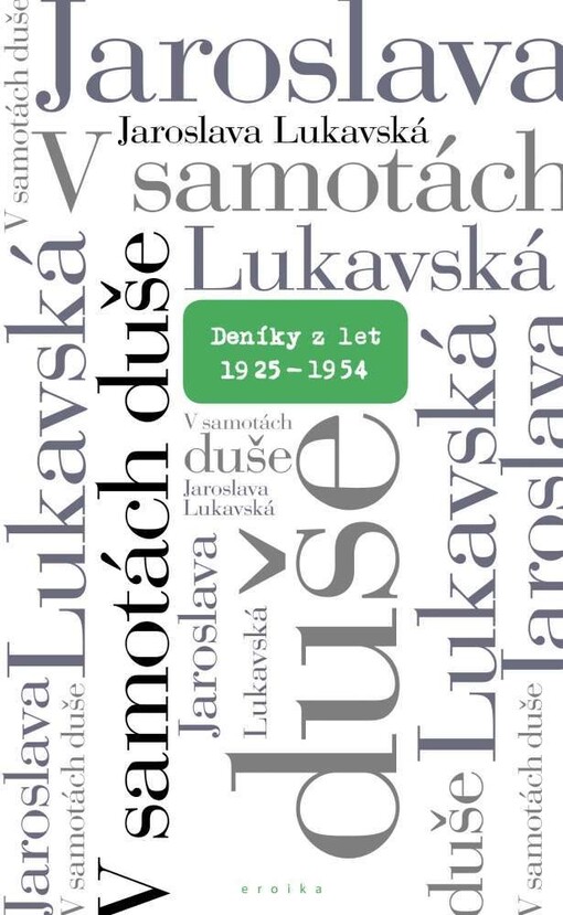 V samotách duše :deníky z let 1925 až 1954