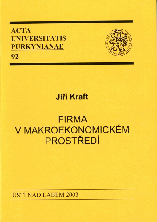 Firma v makroekonomickém prostředí: (vybrané problémy vývoje na přelomu 2. a 3. tisíciletí)
