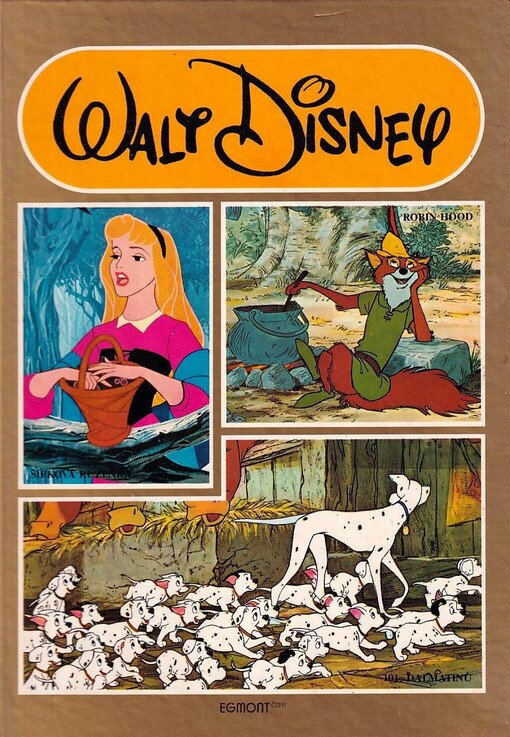 Robin Hood ; Šípková Růženka ; 101 dalmatinů