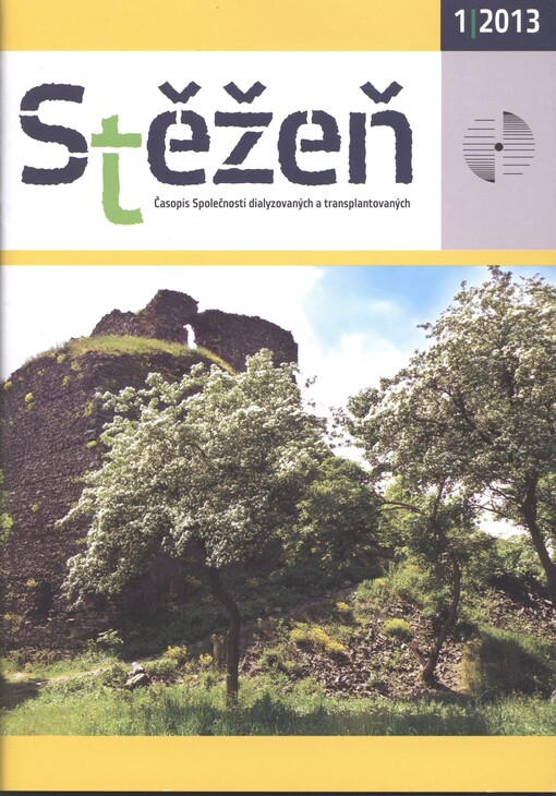 Stěžeň : časopis Společnosti dialyzovaných a transplantovaných