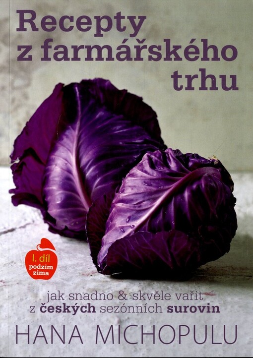 Recepty z farmářského trhu, 1. díl