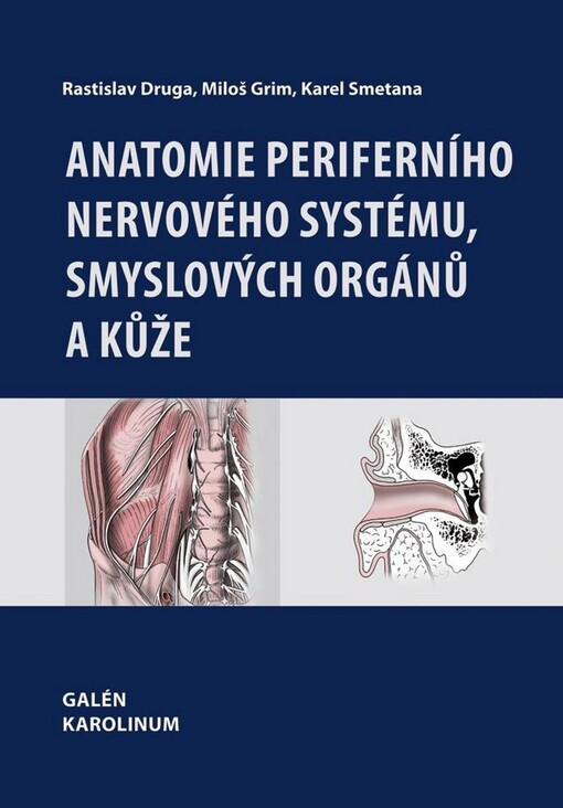 Anatomie periferního nervového systému, smyslových orgánů a kůže, 1. vyd.