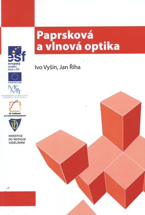 Paprsková a vlnová optika :studijní modul