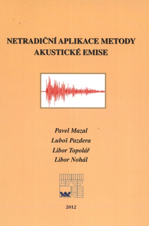 Netradiční aplikace metody akustické emise