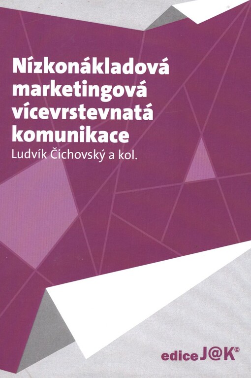 Nízkonákladová marketingová vícevrstevnatá komunikace