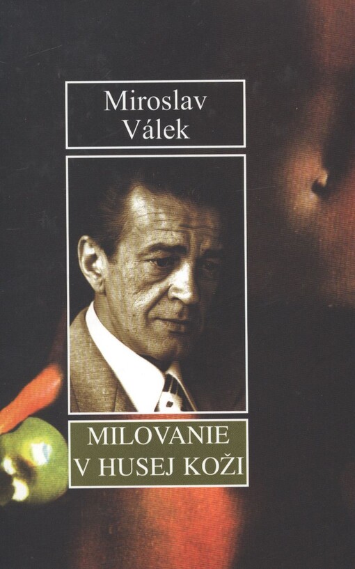 Milovanie v husej koži