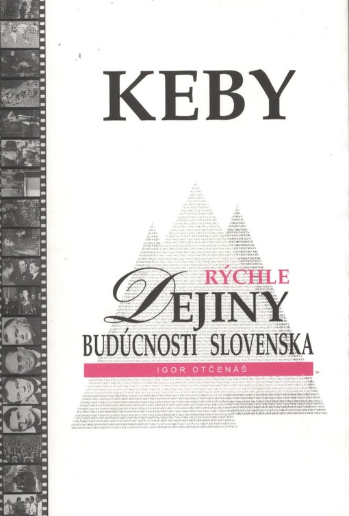 Keby - rýchle dejiny budúcnosti Slovenska