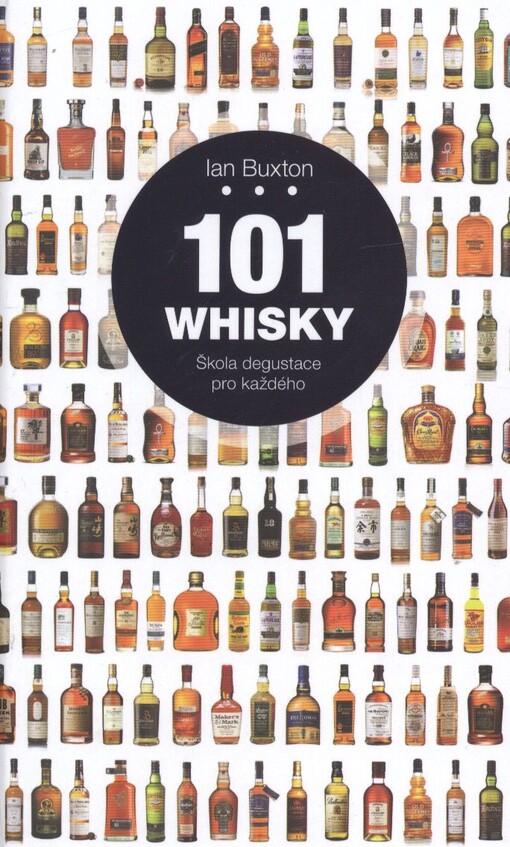 101 whisky :škola degustace pro každého