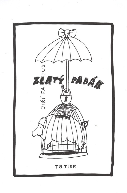 Zlatý padák :aforismy, epigramy, kresby