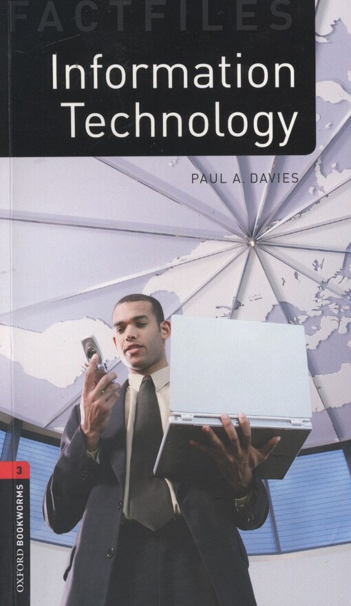 New Oxford Bookworms Library 3 Information Technology Factfile Audio CD Pack - Davies, Paul