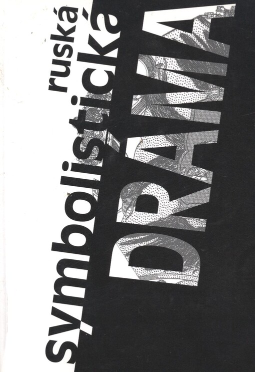 Ruská symbolistická dráma :zborník hier