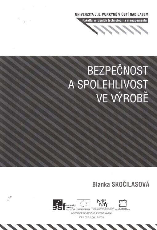 Bezpečnost a spolehlivost ve výrobě