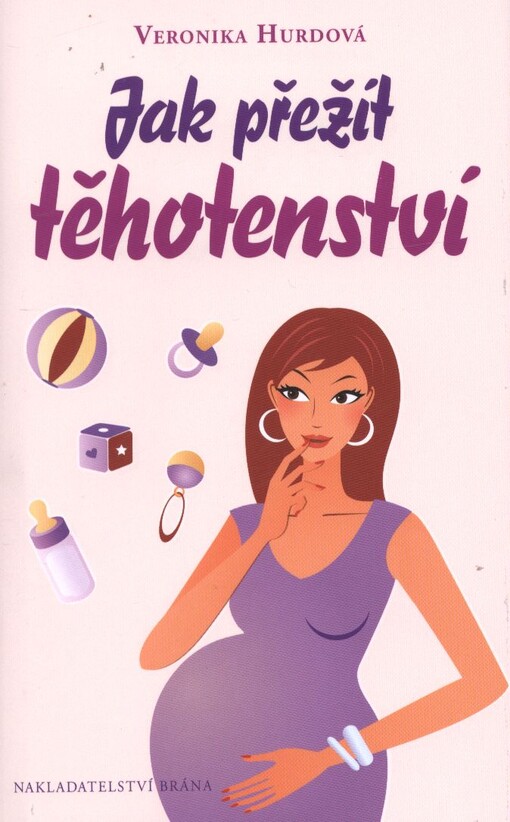 Jak přežít těhotenství