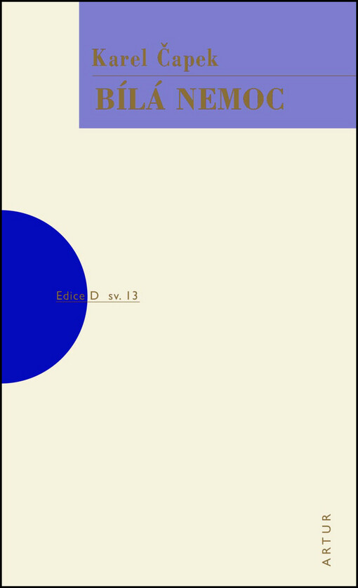 Bílá nemoc :[drama o třech aktech ve 14 obrazech], V nakl. Artur vyd. 3.