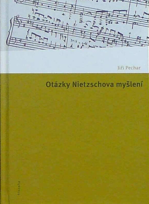 Otázky Nietzschova myšlení