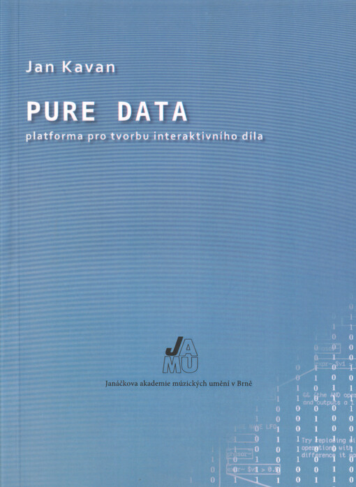 Pure Data :platforma pro tvorbu interaktivního díla