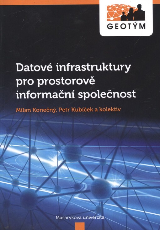 Datové infrastruktury pro prostorově informační společnost