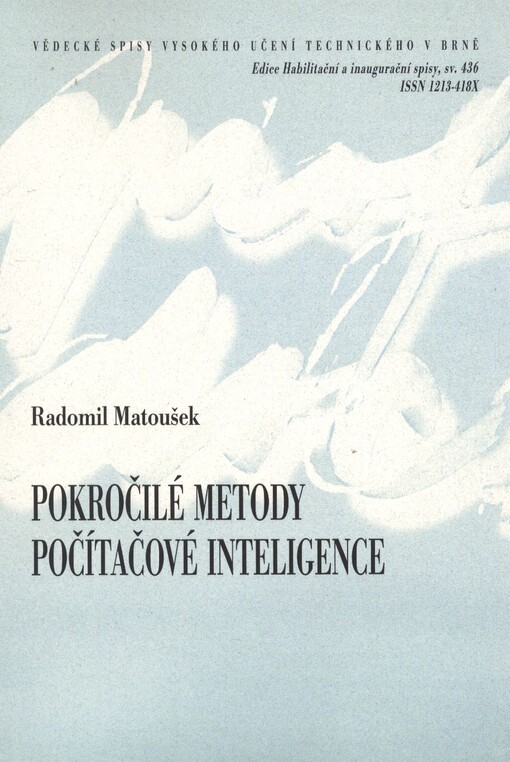 Pokročilé metody počítačové inteligence =Advanced methods in computational intelligence : teze habilitační práce