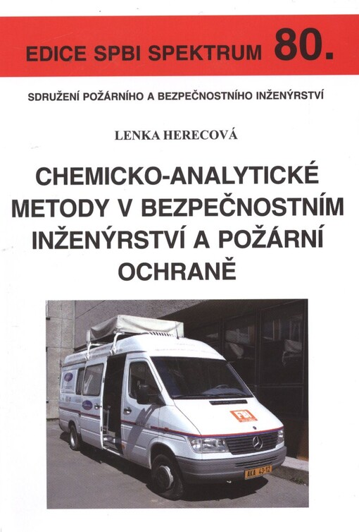 Chemicko-analytické metody v bezpečnostním inženýrství a požární ochraně