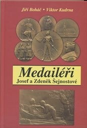 Medailéři Josef a Zdeněk Šejnostové