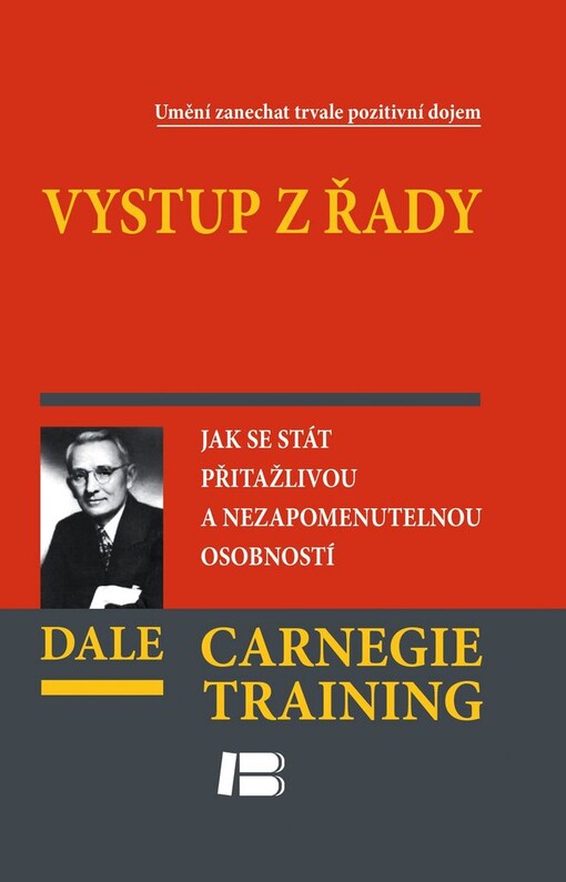 Vystup z řady :jak se stát přitažlivou a nezapomenutelnou osobností