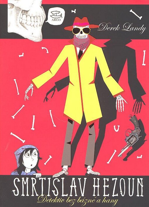 Smrtislav Hezoun : detektiv bez bázně a hany