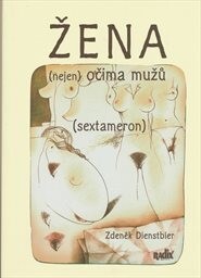 Žena (nejen) očima mužů :sextameron