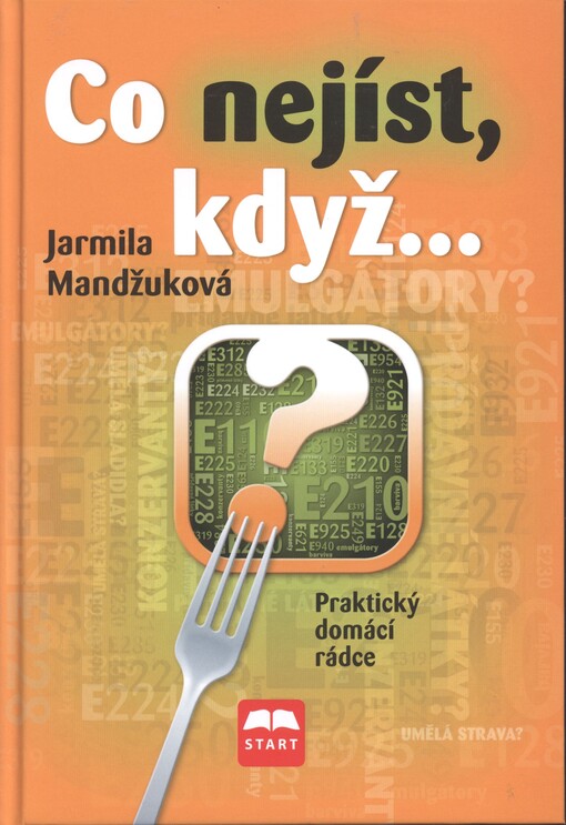 Co nejíst, když-- :praktický domácí rádce