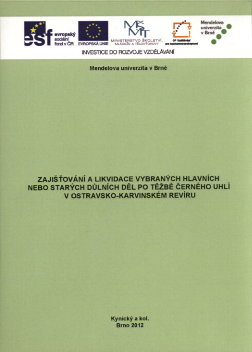 Zajišťování a likvidace vybraných hlavních nebo starých důlních děl po těžbě černého uhlí v ostravsko-karvinském revíru