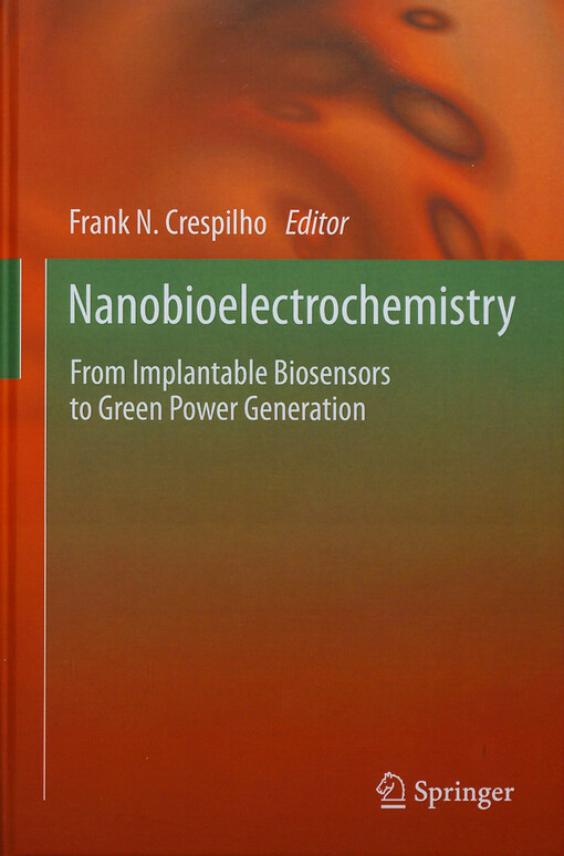 Nanobioelectrochemistry :from implantable biosensors to green power generation